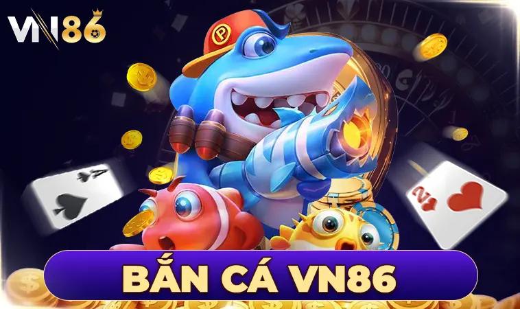 Sảnh bắn cá VN86 thiết kế đồ họa đẹp, ấn tượng
