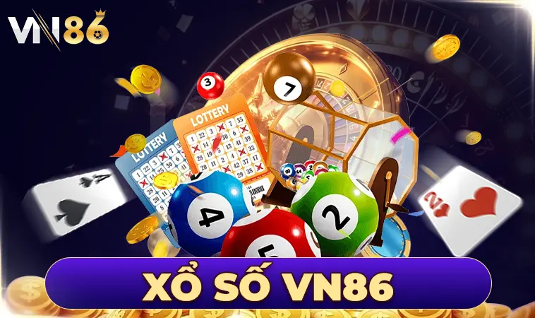 Trải nghiệm chơi xổ số cực đã tại nhà cái VN86